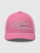 Selling Sunset I Watch for the Drama Trucker Hat